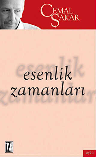 Esenlik Zamanları - Türk Edebiyatı Romanları | Avrupa Kitabevi