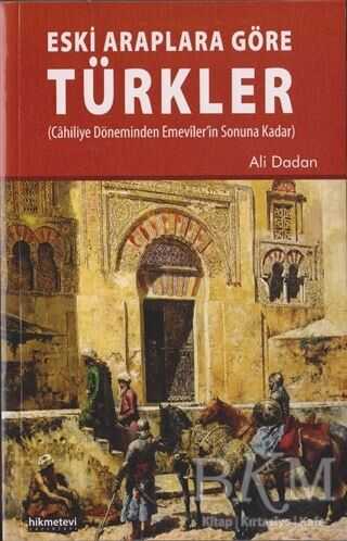 Eski Araplara Göre Türkler -  | Avrupa Kitabevi
