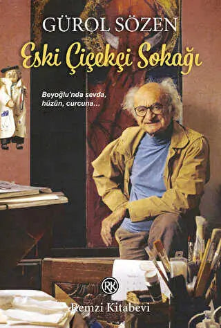 Eski Çiçekçi Sokağı - Anı Mektup ve Günlük Kitapları | Avrupa Kitabevi