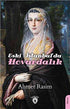 Eski İstanbul`da Hovardalık - Anı Mektup ve Günlük Kitapları | Avrupa Kitabevi