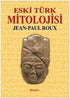Eski Türk Mitolojisi -  | Avrupa Kitabevi