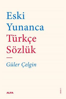 Eski Yunanca Türkçe Sözlük - Sözlükler | Avrupa Kitabevi