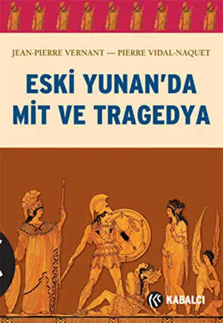 Eski Yunan’da Mit ve Tragedya - Genel Tarih Kitapları  | Avrupa Kitabevi