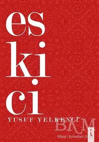 Eskici - Şiir Kitapları | Avrupa Kitabevi