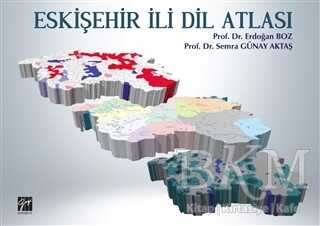 Eskişehir İli Dil Atlası - Dil Bilim Kitapları | Avrupa Kitabevi