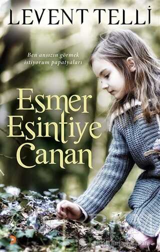 Esmer Esintiye Canan - Türk Edebiyatı Romanları | Avrupa Kitabevi