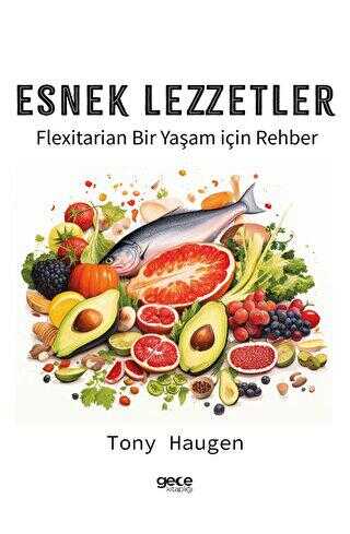 Esnek Lezzetler - Gastronomi Kitapları | Avrupa Kitabevi