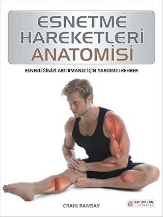 Esnetme Hareketleri Anatomisi -  | Avrupa Kitabevi