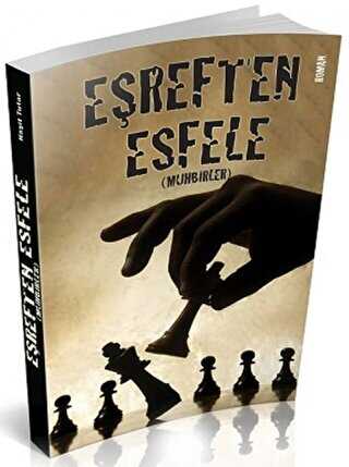 Eşref`ten Esfele Muhbirler - Edebiyat ve Roman Kitapları | Avrupa Kitabevi