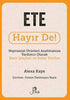 Ete Hayır De! - Hayvansal Ürünleri Azaltmanıza Yardımcı Olacak Basit İpuçları ve Kolay Tarifler - Türk Mutfağı Kitapları | Avrupa Kitabevi