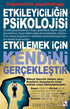 Etkileyiciliğin Psikolojisi - Etkilemek İçin Kendini Gerçekleştir - Kişisel Gelişim Kitapları | Avrupa Kitabevi