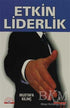 Etkin Liderlik -  | Avrupa Kitabevi