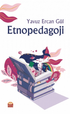 Etnopedagoji - Sosyoloji ile Alakalı Aile ve Çocuk Kitapları | Avrupa Kitabevi