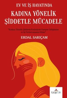 Ev ve İş Hayatında Kadına Yönelik Şiddetle Mücadele - Kadın Feminizm Kitapları | Avrupa Kitabevi