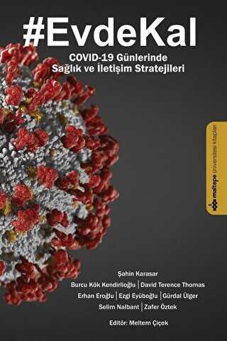 Evde Kal - Covıd-19 Günlerinde Sağlık ve İletişim Stratejileri - Kişisel Gelişim Kitapları | Avrupa Kitabevi