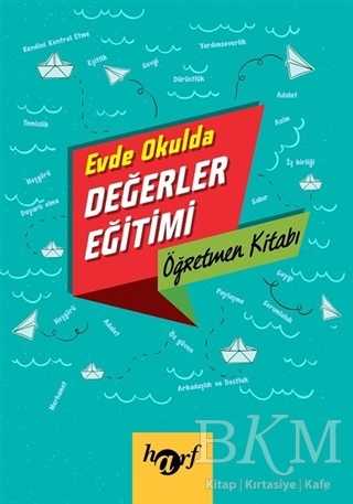 Evde Okulda Değerler Eğitimi - Öğretmen Kitabı -  | Avrupa Kitabevi