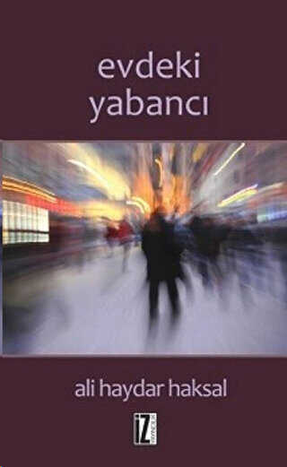 Evdeki Yabancı - Türk Edebiyatı Romanları | Avrupa Kitabevi