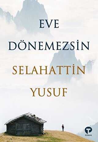 Eve Dönemezsin - Roman | Avrupa Kitabevi
