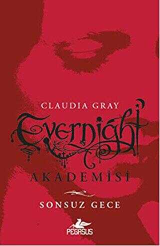 Evernight Akademisi: Sonsuz Gece - Roman | Avrupa Kitabevi