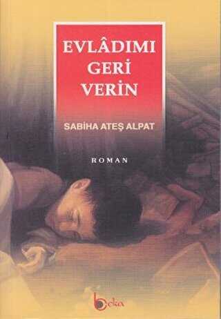 Evladımı Geri Verin - Türk Edebiyatı Romanları | Avrupa Kitabevi