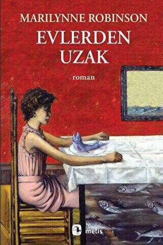 Evlerden Uzak - Roman | Avrupa Kitabevi