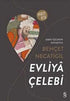 Evliya Çelebi - Türk Edebiyatı Romanları | Avrupa Kitabevi