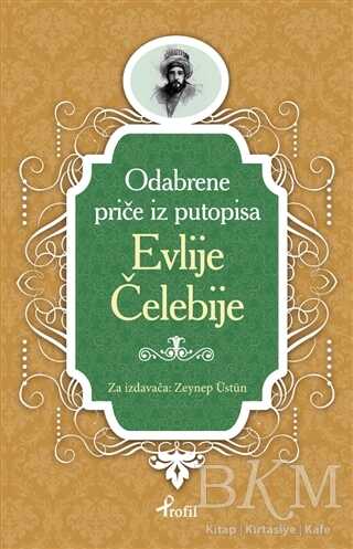 Evliya Çelebi - Boşnakça Seçme Hikayeler -  | Avrupa Kitabevi