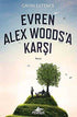 Evren Alex Woods`a Karşı - Roman | Avrupa Kitabevi