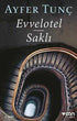 Evvelotel - Saklı - Öykü Kitapları | Avrupa Kitabevi