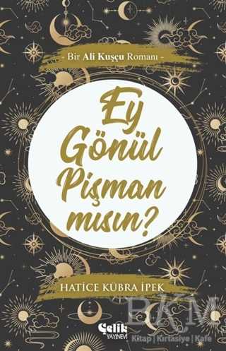 Ey Gönül Pişman mısın? - Roman | Avrupa Kitabevi