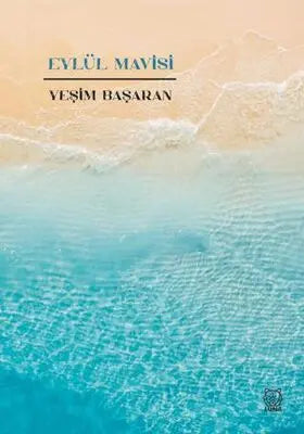 Eylül Mavisi - Anı Mektup ve Günlük Kitapları | Avrupa Kitabevi