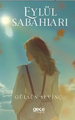 Eylül Sabahları - Roman | Avrupa Kitabevi