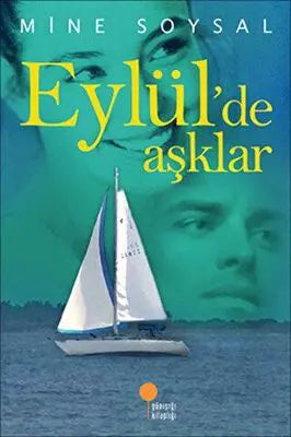 Eylül’de Aşklar - Roman | Avrupa Kitabevi