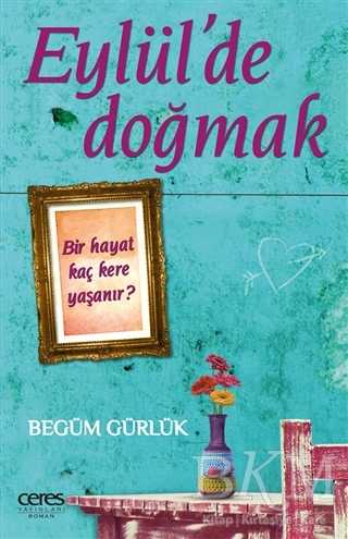Eylül`de Doğmak - Roman | Avrupa Kitabevi