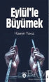 Eylül`le Büyümek - Anı Mektup ve Günlük Kitapları | Avrupa Kitabevi