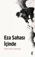 Eza Sahası İçinde - Araştıma ve İnceleme Kitapları | Avrupa Kitabevi