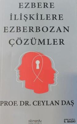 Ezbere İlişkilere Ezber Bozan Çözümler - Kişisel Gelişim Kitapları | Avrupa Kitabevi