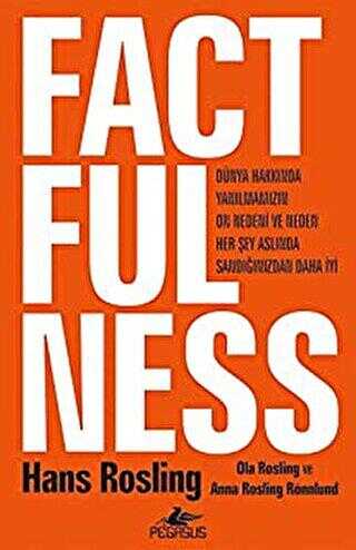 Factfulness Dünya Hakkında Yanılmamızın On Nedeni Ve Neden Her Şey Aslında Sandığınızdan Daha İyi - Sosyoloji Araştırma ve İnceleme Kitapları | Avrupa Kitabevi