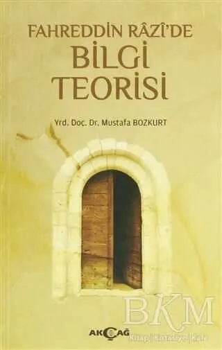 Fahreddin Razi`de Bilgi Teorisi - Roman | Avrupa Kitabevi