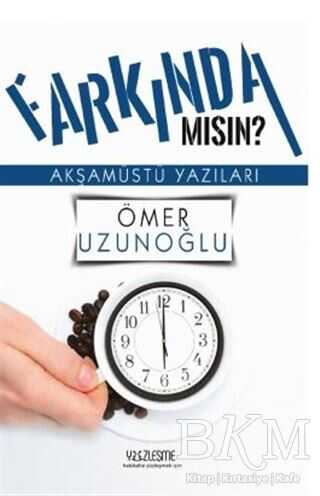 Farkında mısın? - Kişisel Gelişim Kitapları | Avrupa Kitabevi