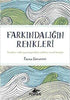 FARKINDALIĞIN RENKLERİ -  | Avrupa Kitabevi