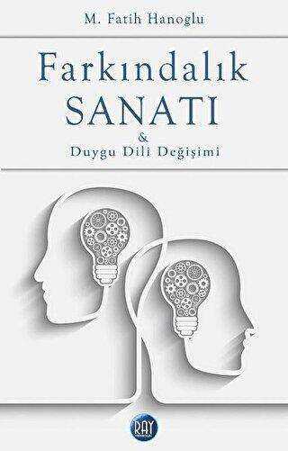 Farkındalık Sanatı ve Duygu Dili Değişimi - Kişisel Gelişim Kitapları | Avrupa Kitabevi