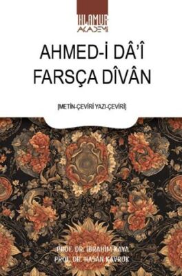 Farsça Divan Ahmed-i Da’i - Araştıma ve İnceleme Kitapları | Avrupa Kitabevi