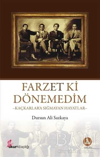 Farzet ki Dönemedim - Türk Edebiyatı Romanları | Avrupa Kitabevi