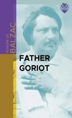 Father Goriot - Roman | Avrupa Kitabevi