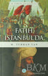 Fatih İstanbul`da - Türk Edebiyatı Romanları | Avrupa Kitabevi