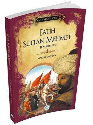 Fatih Sultan Mehmet Padişahlar Serisi - Roman | Avrupa Kitabevi