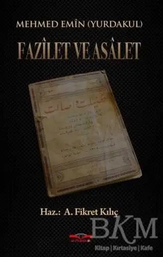 Fazilet ve Asalet - Araştıma ve İnceleme Kitapları | Avrupa Kitabevi