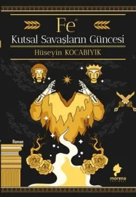 FE Kutsal Savaşların Güncesi - Roman | Avrupa Kitabevi