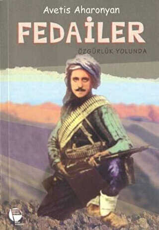 Fedailer Özgürlük Yolunda - Rus Edebiyatı | Avrupa Kitabevi
